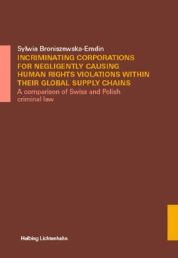 Abbildung von Broniszewska-Emdin | Incriminating corporations for negligently causing human rights violations within their global supply chains | 1. Auflage | 2025 | beck-shop.de