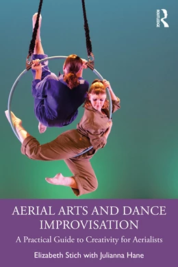 Abbildung von Stich / Hane | Aerial Arts and Dance Improvisation | 1. Auflage | 2025 | beck-shop.de