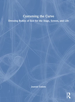 Abbildung von Galioto | Costuming the Curve | 1. Auflage | 2026 | beck-shop.de