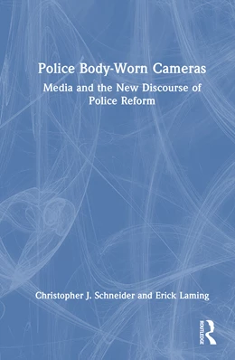Abbildung von Schneider / Laming | Police Body-Worn Cameras | 1. Auflage | 2026 | beck-shop.de