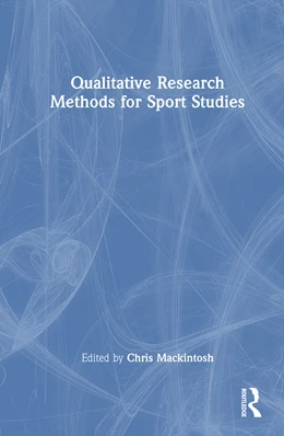 Abbildung von Mackintosh | Qualitative Research Methods for Sport Studies | 1. Auflage | 2026 | beck-shop.de