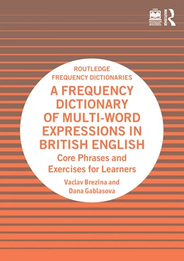 Abbildung von Gablasova / Brezina | A Frequency Dictionary of Multi-Word Expressions in British English | 1. Auflage | 2026 | beck-shop.de