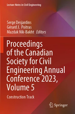 Abbildung von Desjardins / Poitras | Proceedings of the Canadian Society for Civil Engineering Annual Conference 2023, Volume 5 | 1. Auflage | 2025 | beck-shop.de