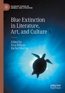 Abbildung von Fibisan / Murray | Blue Extinction in Literature, Art, and Culture | 1. Auflage | 2025 | beck-shop.de