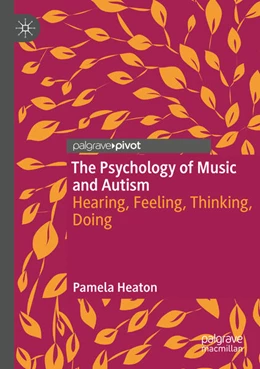 Abbildung von Heaton | The Psychology of Music and Autism | 1. Auflage | 2025 | beck-shop.de