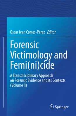 Abbildung von Cortes-Perez | Forensic Victimology and Femi(ni)cide | 1. Auflage | 2025 | beck-shop.de