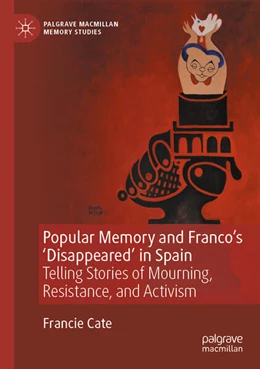Abbildung von Cate | Popular Memory and Franco's 'Disappeared' in Spain | 1. Auflage | 2025 | beck-shop.de