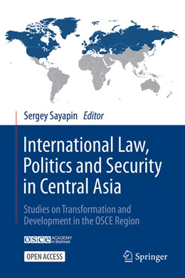 Abbildung von Sayapin | International Law, Politics and Security in Central Asia | 1. Auflage | 2026 | beck-shop.de