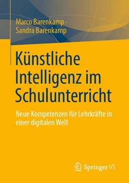 Abbildung von Barenkamp | Künstliche Intelligenz im Schulunterricht | 1. Auflage | 2026 | beck-shop.de