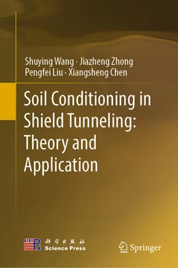 Abbildung von Wang / Zhong | Soil Conditioning in Shield Tunneling: Theory and Application | 1. Auflage | 2026 | beck-shop.de