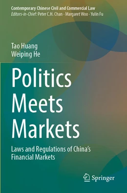 Abbildung von Huang / He | Politics Meets Markets | 1. Auflage | 2025 | beck-shop.de