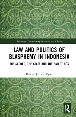 Abbildung von A'Yun | Law and Politics of Blasphemy in Indonesia | 1. Auflage | 2026 | beck-shop.de
