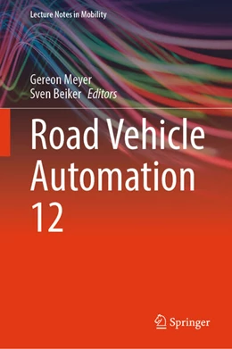 Abbildung von Meyer / Beiker | Road Vehicle Automation 12 | 1. Auflage | 2025 | beck-shop.de