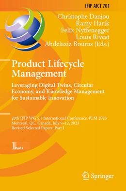 Abbildung von Danjou / Harik | Product Lifecycle Management. Leveraging Digital Twins, Circular Economy, and Knowledge Management for Sustainable Innovation | 1. Auflage | 2025 | beck-shop.de