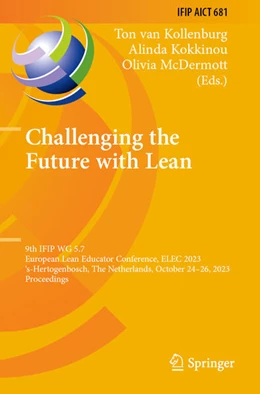 Abbildung von van Kollenburg / Kokkinou | Challenging the Future with Lean | 1. Auflage | 2025 | beck-shop.de