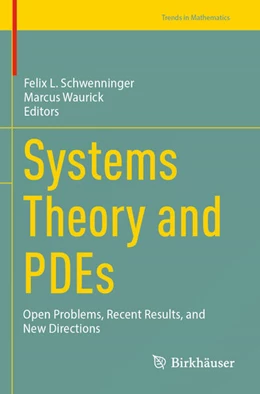 Abbildung von Schwenninger / Waurick | Systems Theory and PDEs | 1. Auflage | 2025 | beck-shop.de