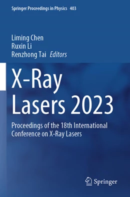 Abbildung von Chen / Li | X-Ray Lasers 2023 | 1. Auflage | 2025 | beck-shop.de
