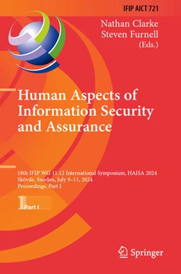 Abbildung von Clarke / Furnell | Human Aspects of Information Security and Assurance | 1. Auflage | 2025 | beck-shop.de