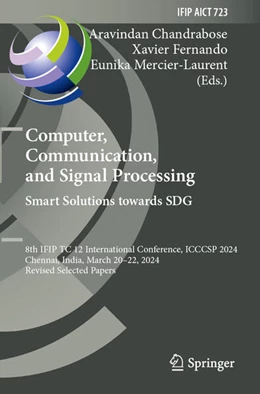 Abbildung von Chandrabose / Fernando | Computer, Communication, and Signal Processing. Smart Solutions Towards SDG | 1. Auflage | 2025 | beck-shop.de