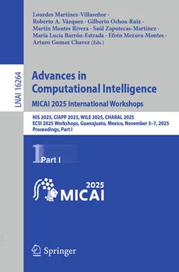 Abbildung von Martínez-Villaseñor / Vázquez | Advances in Computational Intelligence. MICAI 2025 International Workshops | 1. Auflage | 2026 | beck-shop.de