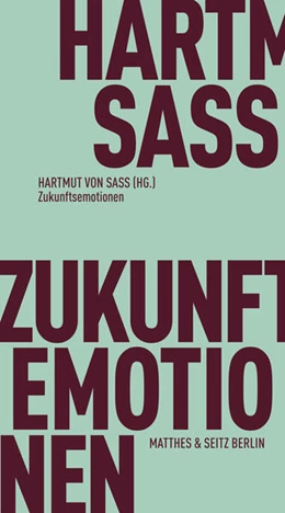 Abbildung von Sass | Zukunftsemotionen | 1. Auflage | 2026 | beck-shop.de