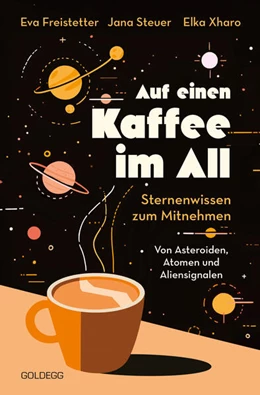 Abbildung von Freistetter / Steuer | Auf einen Kaffee im All | 1. Auflage | 2026 | beck-shop.de