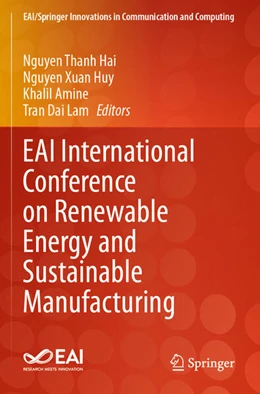Abbildung von Hai / Huy | EAI International Conference on Renewable Energy and Sustainable Manufacturing | 1. Auflage | 2025 | beck-shop.de