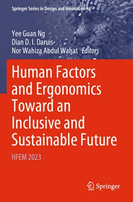 Abbildung von Ng / Daruis | Human Factors and Ergonomics Toward an Inclusive and Sustainable Future | 1. Auflage | 2025 | beck-shop.de