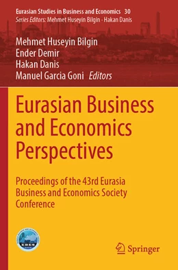 Abbildung von Bilgin / Demir | Eurasian Business and Economics Perspectives | 1. Auflage | 2025 | beck-shop.de