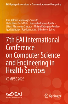 Abbildung von Marmolejo-Saucedo / De La Mota | 7th EAI International Conference on Computer Science and Engineering in Health Services | 1. Auflage | 2025 | beck-shop.de