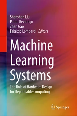 Abbildung von Liu / Reviriego | Machine Learning Systems | 1. Auflage | 2026 | beck-shop.de