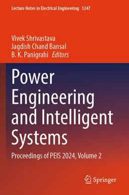 Abbildung von Shrivastava / Bansal | Power Engineering and Intelligent Systems | 1. Auflage | 2025 | beck-shop.de