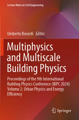 Abbildung von Berardi | Multiphysics and Multiscale Building Physics | 1. Auflage | 2025 | beck-shop.de