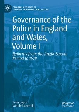 Abbildung von Joyce / Laverick | Governance of the Police in England and Wales, Volume I | 1. Auflage | 2026 | beck-shop.de