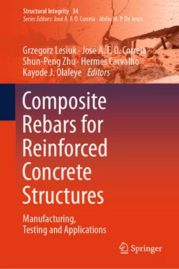 Abbildung von Lesiuk / Correia | Composite Rebars for Reinforced Concrete Structures | 1. Auflage | 2026 | beck-shop.de