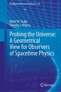 Abbildung von Tucker / Walton | Probing the Universe: A Geometrical View for Observers of Spacetime Physics | 1. Auflage | 2026 | beck-shop.de