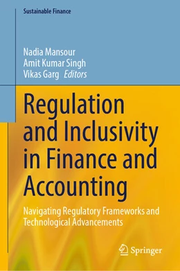 Abbildung von Mansour / Kumar Singh | Regulation and Inclusivity in Finance and Accounting | 1. Auflage | 2026 | beck-shop.de