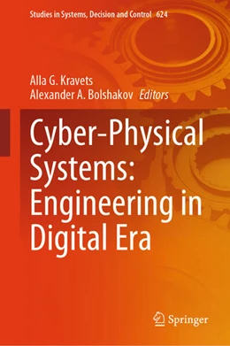 Abbildung von Kravets / Bolshakov | Cyber-Physical Systems: Engineering in Digital Era | 1. Auflage | 2026 | beck-shop.de