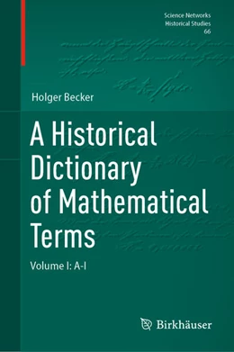 Abbildung von Becker | A Historical Dictionary of Mathematical Terms | 1. Auflage | 2026 | beck-shop.de