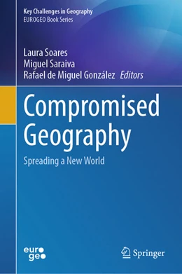 Abbildung von Soares / Saraiva | Compromised Geography | 1. Auflage | 2026 | beck-shop.de
