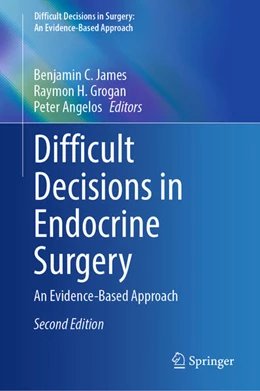 Abbildung von James / Grogan | Difficult Decisions in Endocrine Surgery | 2. Auflage | 2026 | beck-shop.de