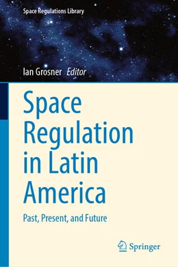 Abbildung von Grosner | Space Regulation in Latin America | 1. Auflage | 2026 | beck-shop.de