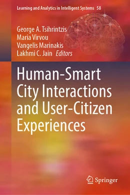 Abbildung von Tsihrintzis / Virvou | Human-Smart City Interactions and User-Citizen Experiences | 1. Auflage | 2026 | beck-shop.de