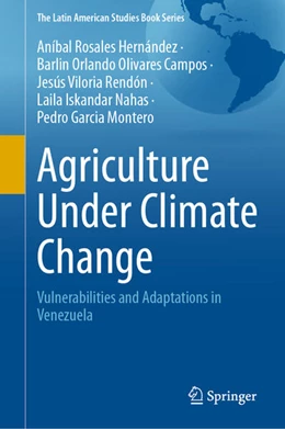 Abbildung von Rosales Hernández / Olivares Campos | Agriculture Under Climate Change | 1. Auflage | 2026 | beck-shop.de