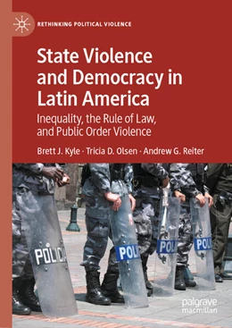 Abbildung von Kyle / Olsen | State Violence and Democracy in Latin America | 1. Auflage | 2026 | beck-shop.de