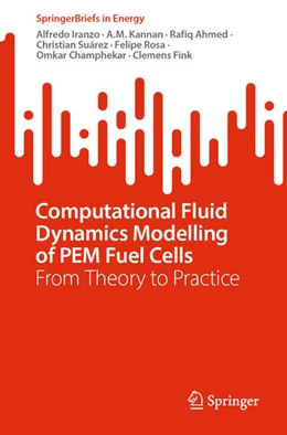 Abbildung von Iranzo / Kannan | Computational Fluid Dynamics Modelling of PEM Fuel Cells | 1. Auflage | 2026 | beck-shop.de