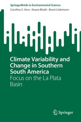 Abbildung von Vera / Bladé | Climate Variability and Change in Southern South America | 1. Auflage | 2026 | beck-shop.de