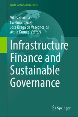 Abbildung von Sharma / Idziak | Infrastructure Finance and Sustainable Governance | 1. Auflage | 2026 | beck-shop.de