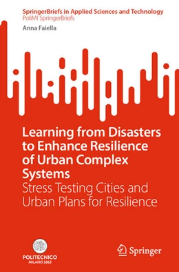 Abbildung von Faiella | Learning from Disasters to Enhance Resilience of Urban Complex Systems | 1. Auflage | 2026 | beck-shop.de