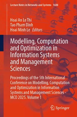 Abbildung von Le Thi / Pham Dinh | Modelling, Computation and Optimization in Information Systems and Management Sciences | 1. Auflage | 2026 | beck-shop.de